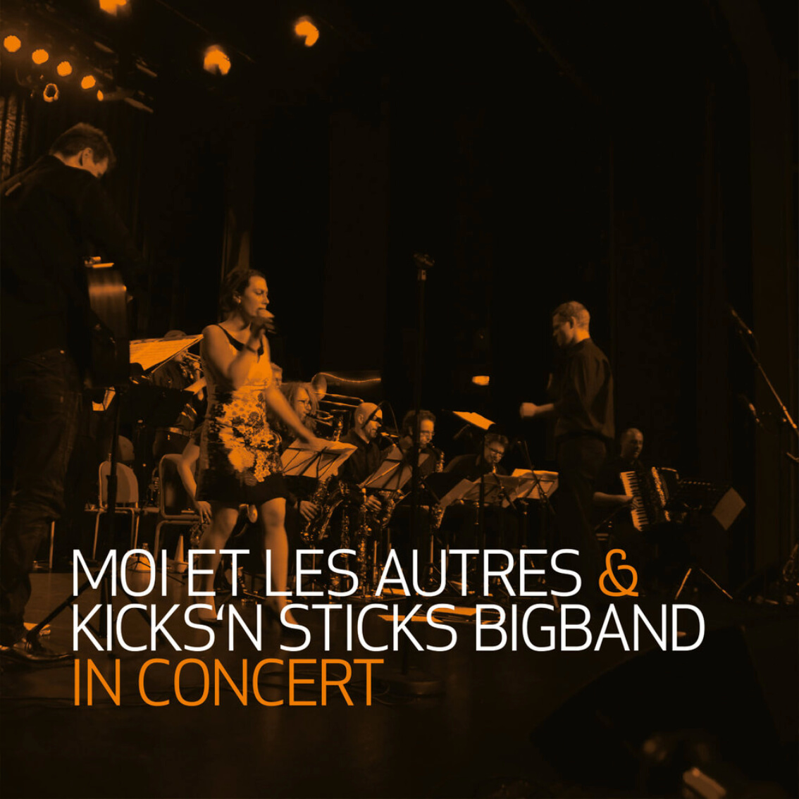 moi et les autres kicks`n`sticks big band